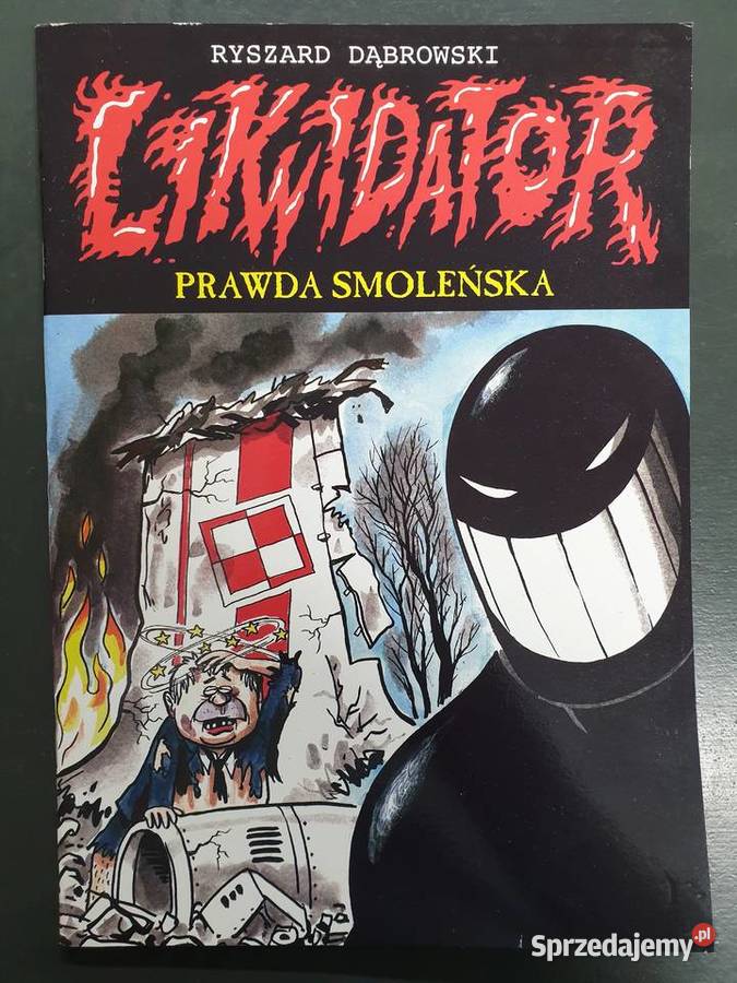Likwidator Prawda Smoleńska Dąbrowski Gdynia sprzedam