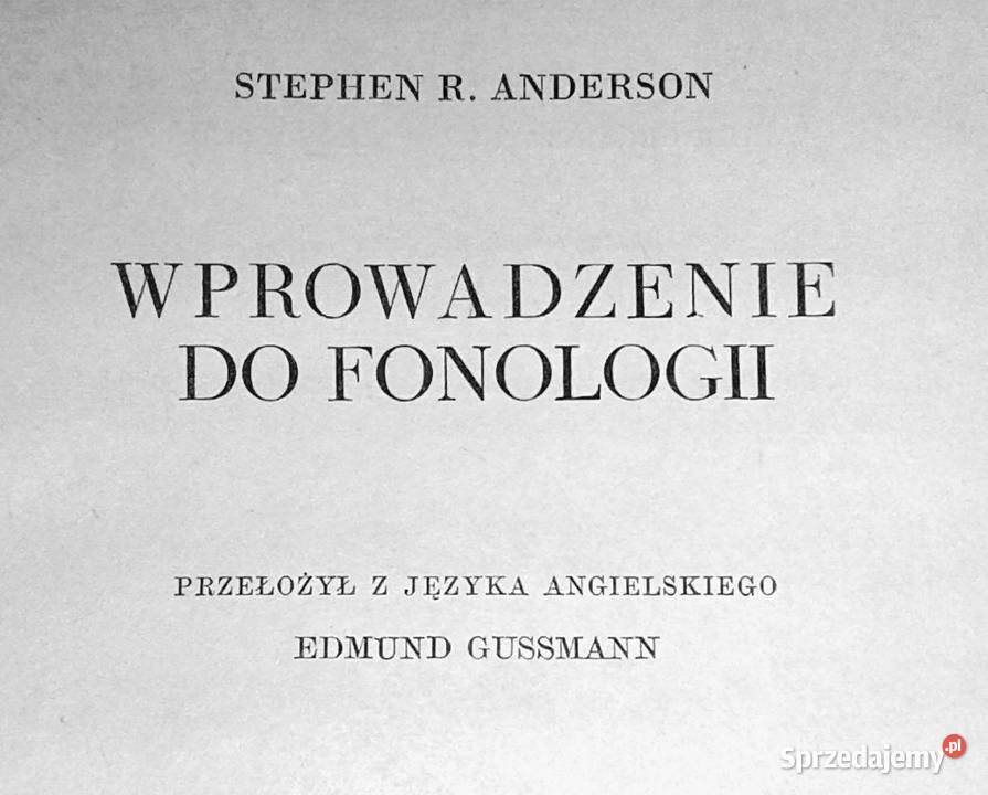 Wprowadzenie do fonologii Stephen R Anderson Pozostałe Chełm sprzedam