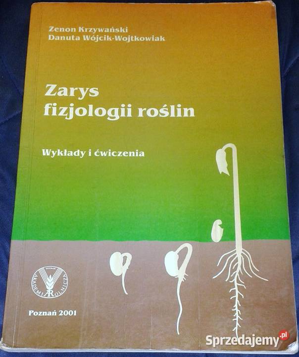 Zarys fizjologii roślin Wykłady i ćwiczenia
