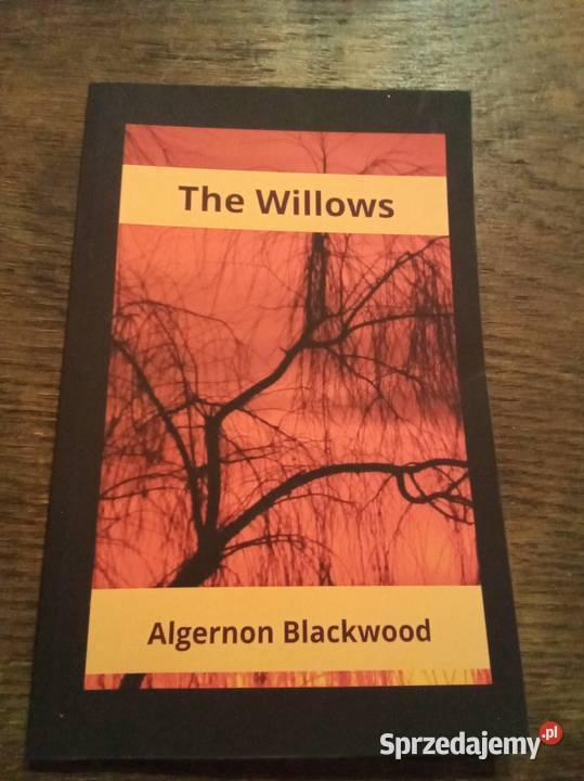 The willows Blackwood angielsku miękka mazowieckie Warszawa