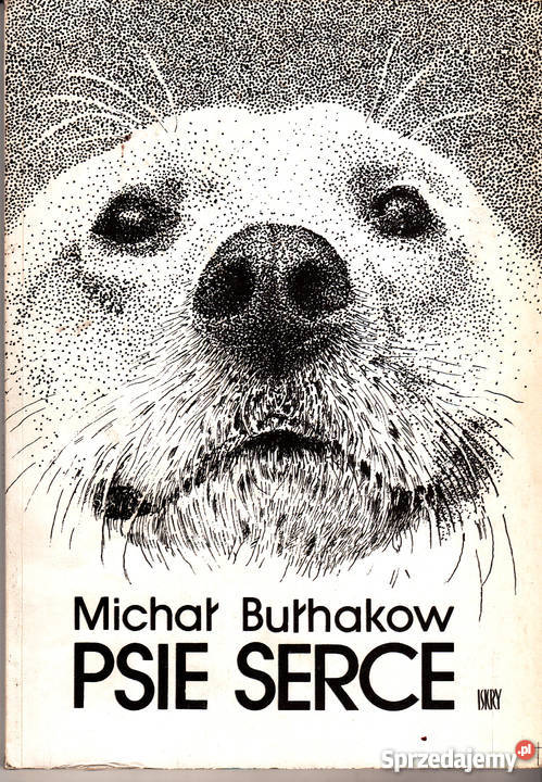 01847 PSIE SERCE MICHAŁ BUŁHAKOW literatura piękna - proza zagraniczna Czyrna