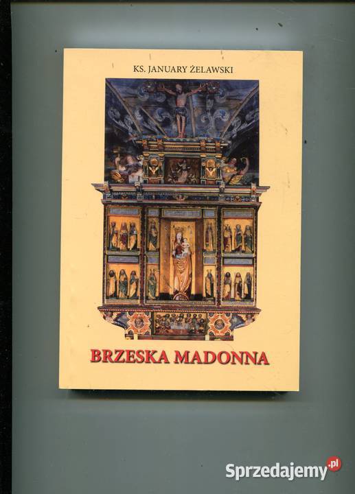 Brzeska Madonna KsJanuary Żelawski Pozostałe Szczecin