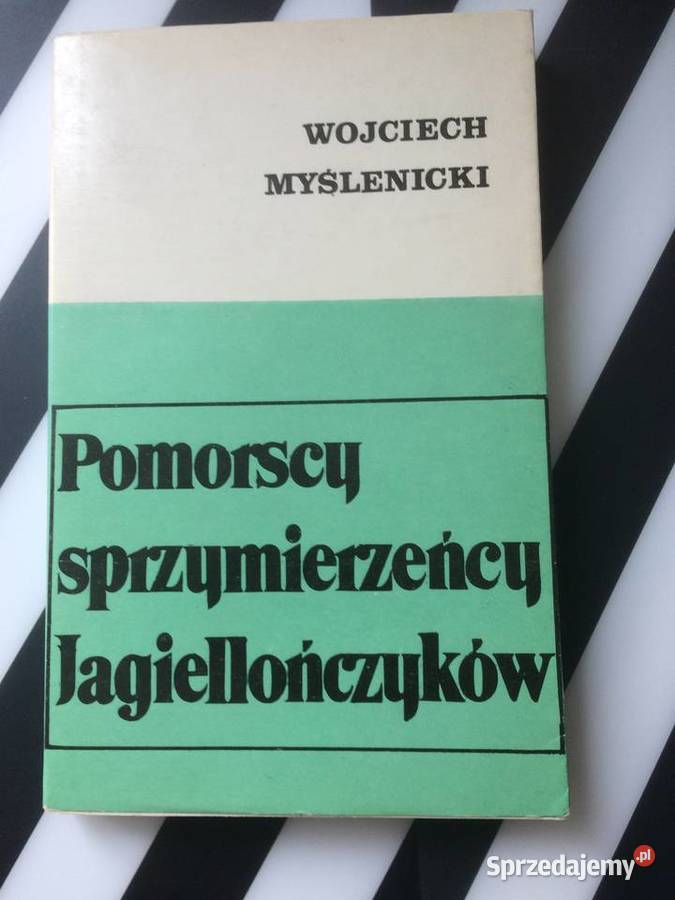 3693 Pomorscy Sprzymierzeńcy Jagiellończyków Antykwariat Szczecin