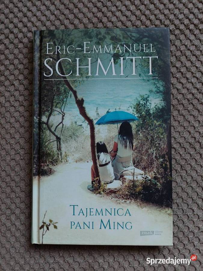 nowa Tajemnica pani Ming EricEmmanuel Schmitt ISBN 9788324025145 Kraków sprzedam