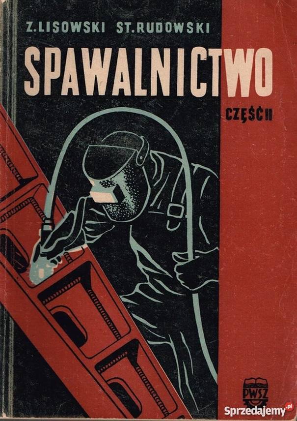 SPAWALNICTWO CZ II Z LISOWSKI ST RUDOWSKI Radom