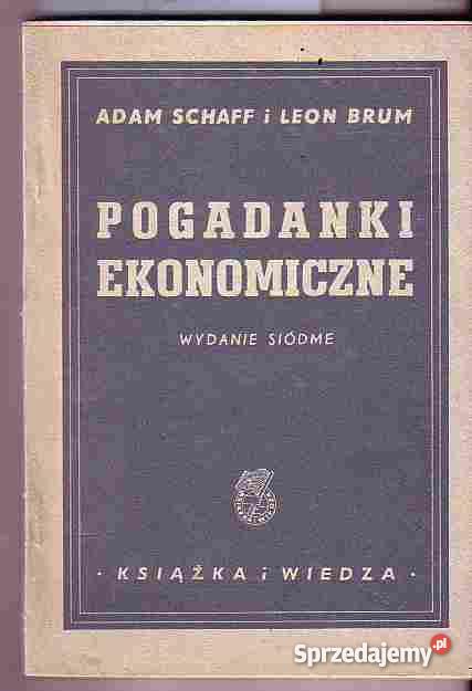 488 POGADANKI EKONOMICZNE ADAM SCHAFF I LEON BRU Czyrna sprzedam