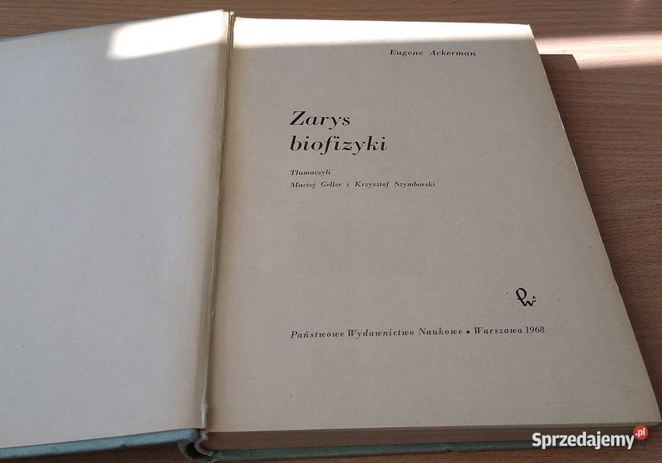 Zarys biofizyki Eugene Ackerman pomorskie Gdańsk