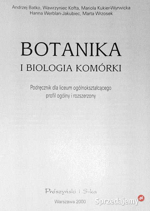 Botanika i biologia komórki Andrzej Batko i inni Pozostałe