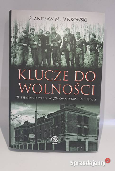 Stanisław M Jankowski Klucze do wolności mazowieckie