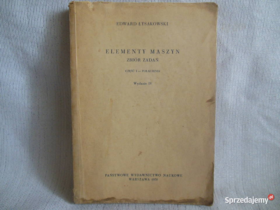 Elementy maszyn Zbiór zadań cz1 Edward Kielce