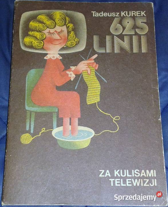 625 linii kulisami telewizji Tadeusz Kurek lubelskie Chełm