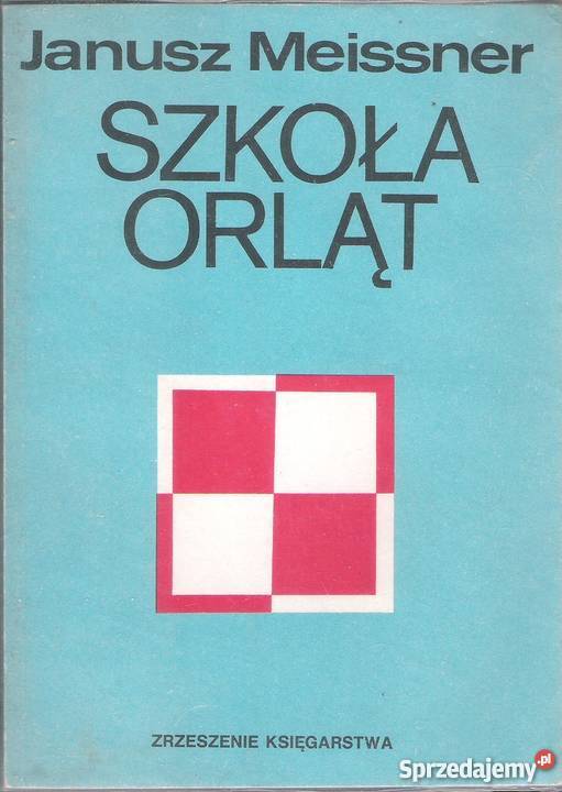 Szkoła Orląt J Meissner Puławy