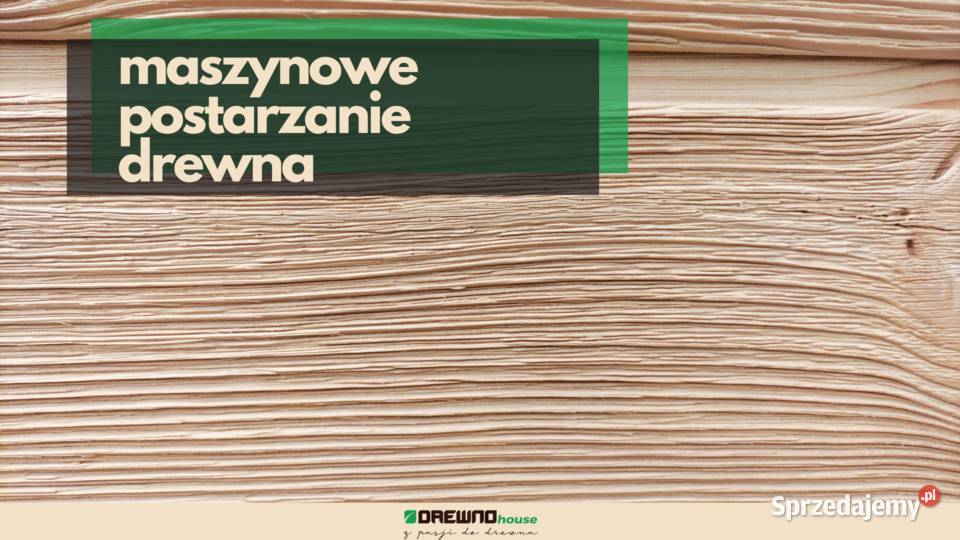 Szczotkowanie Drewna usługa Postarzania Stare Legnica
