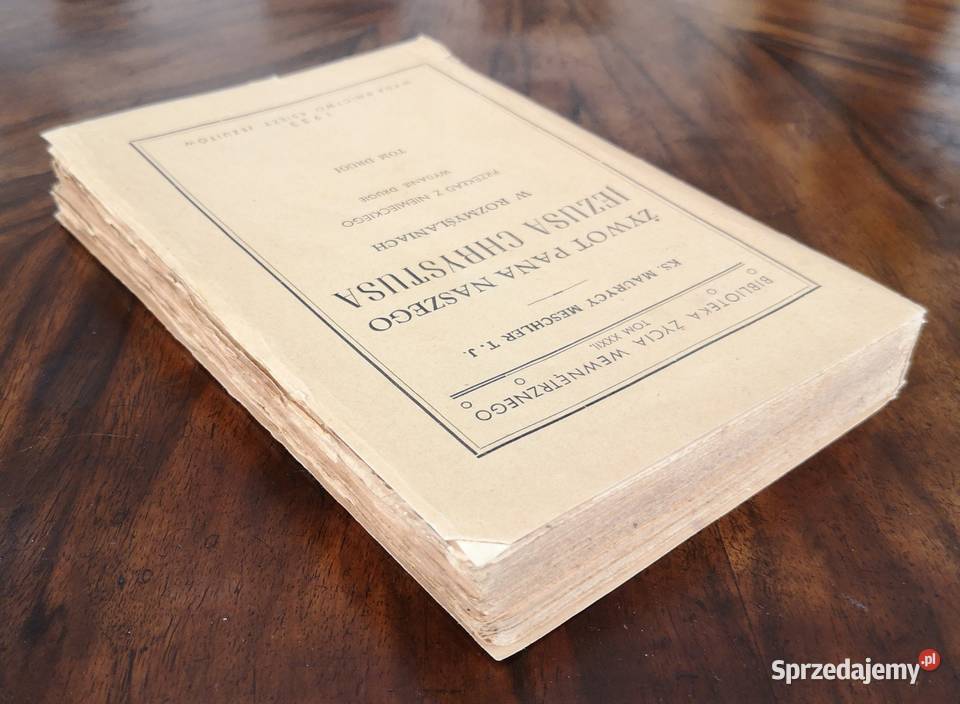 Żywot Pana Naszego Jezusa Chrytstusa w Rok wydania 1933 śląskie