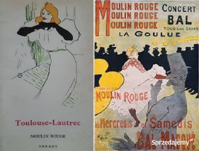 Wiesław Juszczak TOULOUSELAUTREC MOULIN ROUGE i Kielce