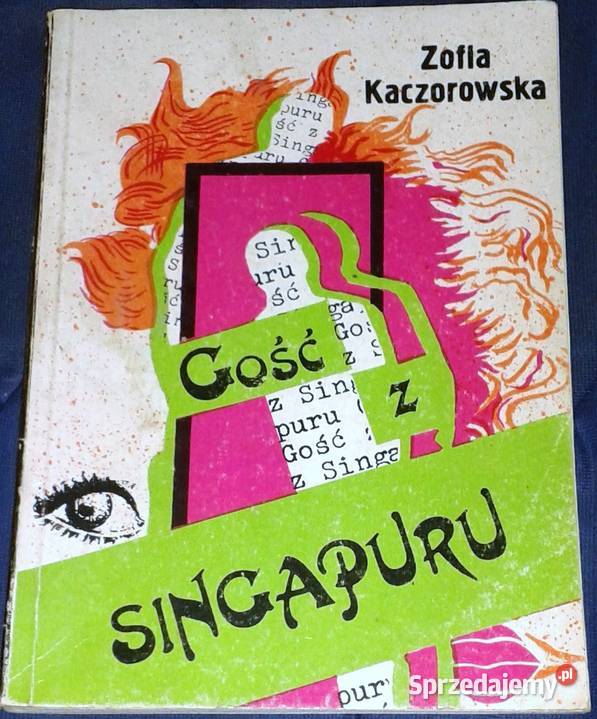 Gość z Singapuru Zofia Kaczorowska Chełm