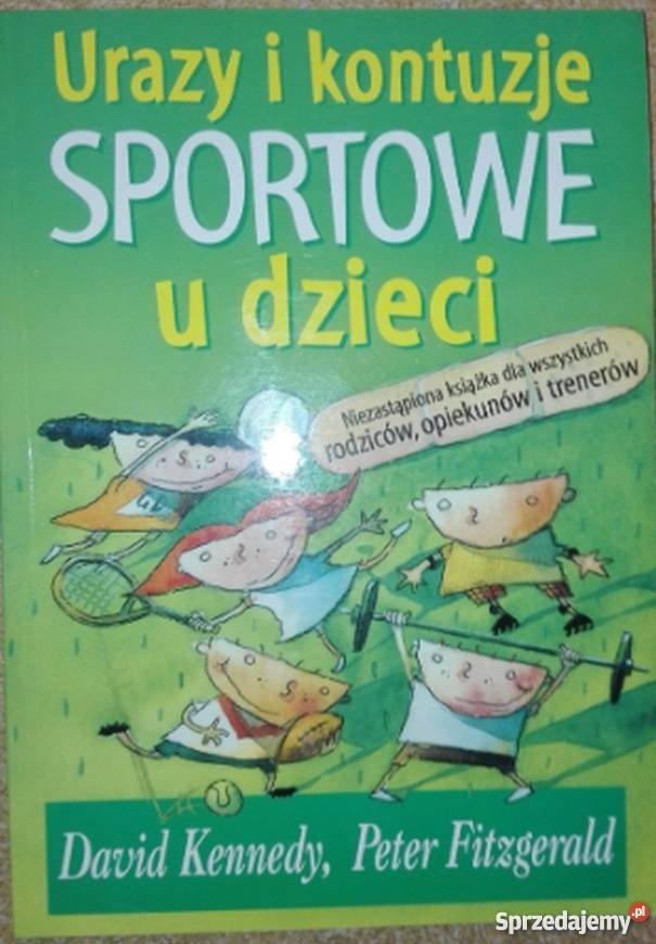 URAZY I KONTUZJE SPORTOWE U DZIECI Zielona Góra