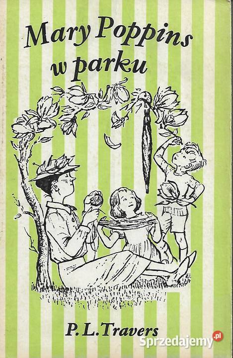Mary Poppins w parku P L Travers Proza i poezja Puławy