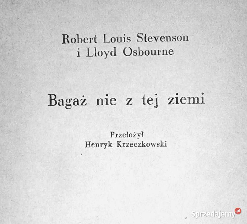 Bagaż nie z tej ziemi Robert Louis Stevenson miękka Chełm