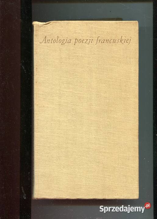Antologia poezji francuskiej T2 Jerzy Lisowski Szczecin