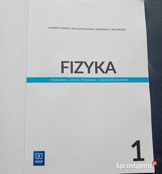 Fizyka 1 Liceum i technikum Zakr podstawowy WSiP wielkopolskie Koźminek