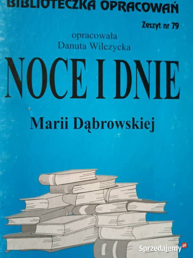 Noce i dnie Nałkowskiej biblioteka lektury Książki i Podręczniki Warszawa