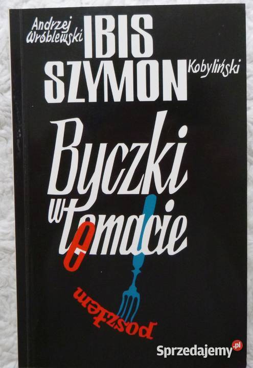 Byczki w temacie Szymon Kobyliński A Ibis mazowieckie sprzedam