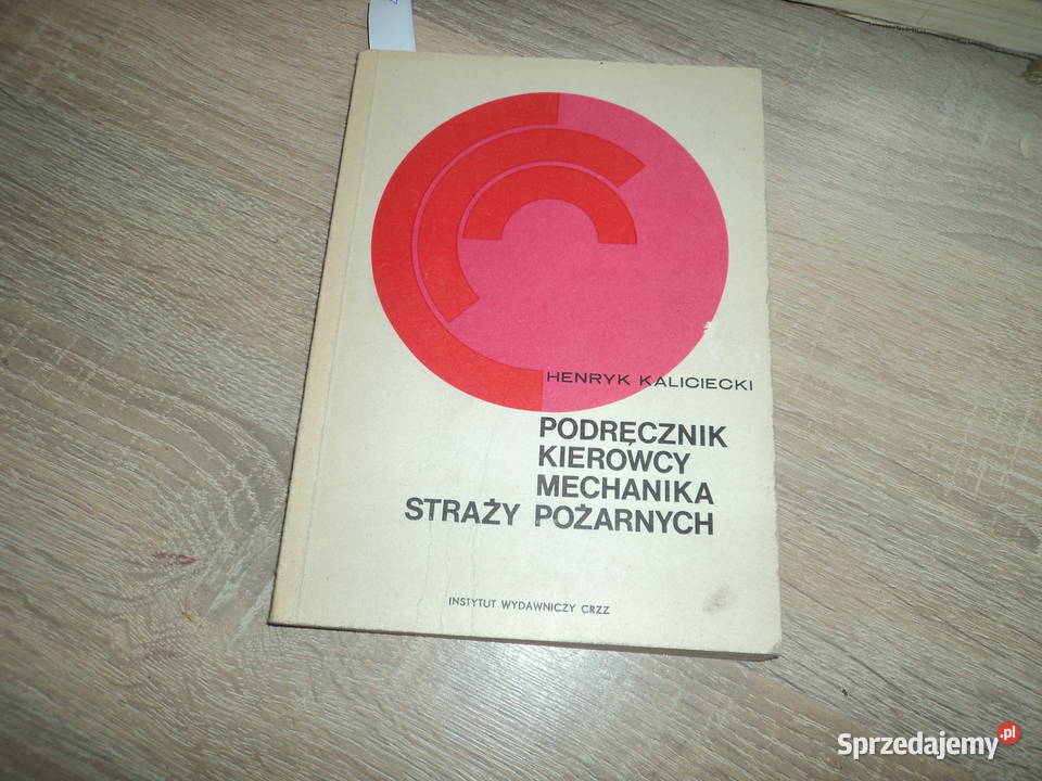Podręcznik kierowcy mechanika straży pożarnych małopolskie Nowy Sącz sprzedam