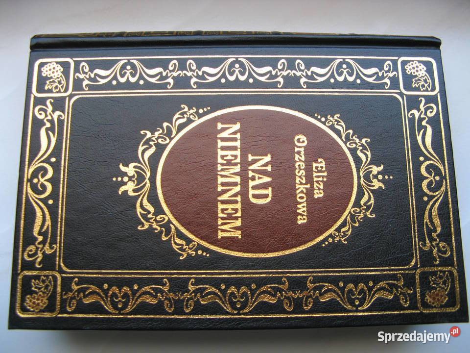 Niemnem Eliza Orzeszkowa twarda