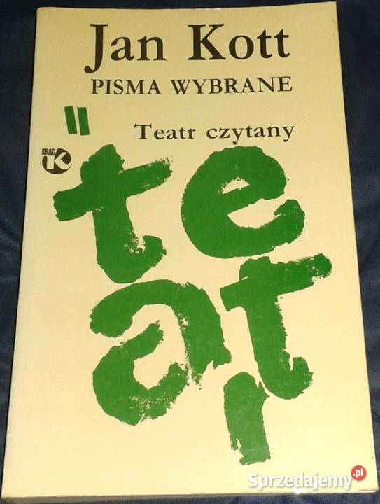 Pisma wybrane Teatr czytany Część 2 Jan Kott