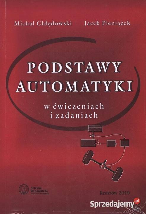 Podstawy automatyki w ćwiczeniach i zadaniach Świdnica