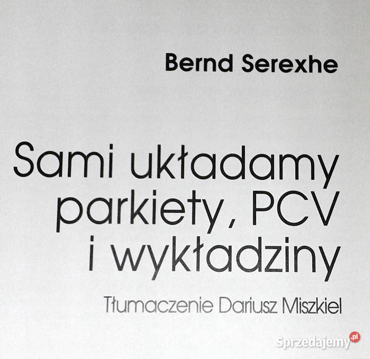 Sami ukladamy pakiety PCVi wykladziny Bernhard Rok wydania 1997 Chełm