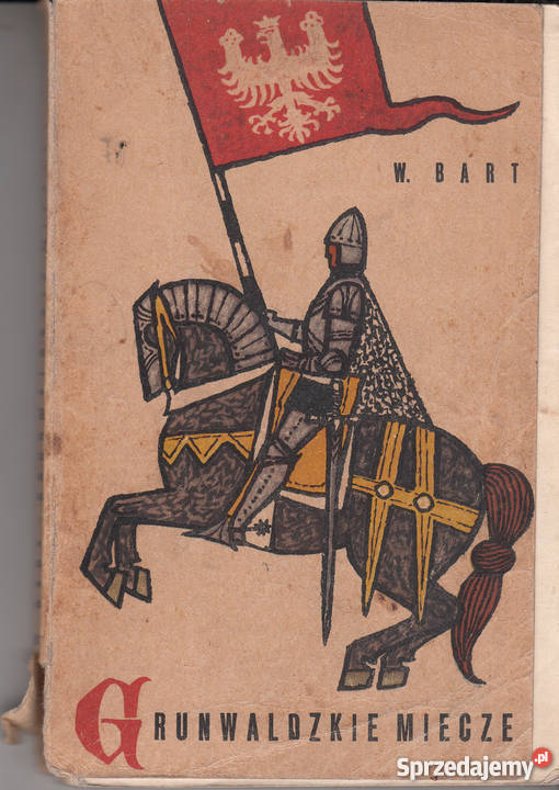 02429 GRUNWALDZKIE MIECZE WŁODZIMIERZ BART Czyrna