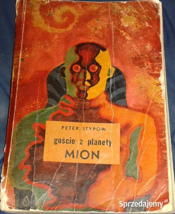 Goście z planety Mion Peter Stypow Pozostałe Chełm
