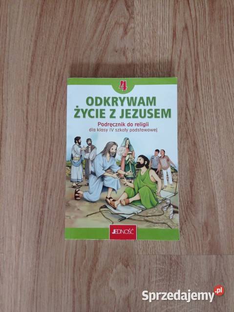Odkrywam życie z Jezusem Podręcznik do religii Chorzów