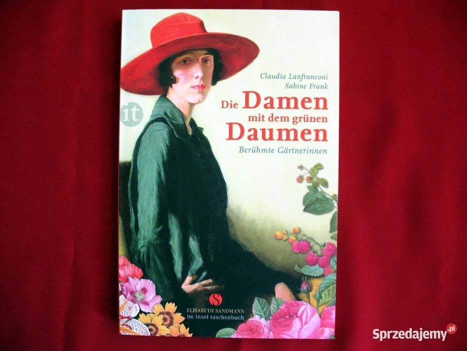 Die Damen mit dem grnen Daumen Berhmte Siedlce
