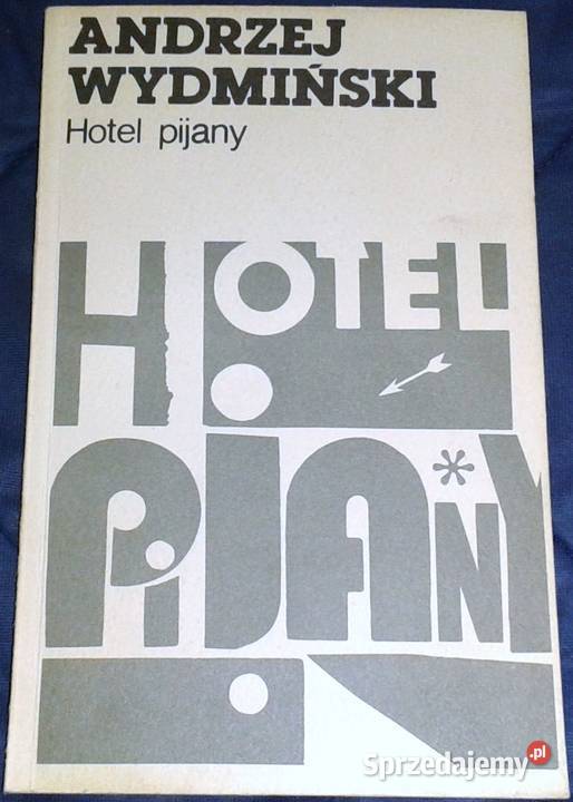 Hotel pijany Andrzej Wydmiński Chełm