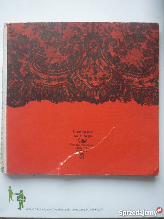 CZEKAJĄC NA LUBEGO ZOFIA SZLEYEN poezja Płock