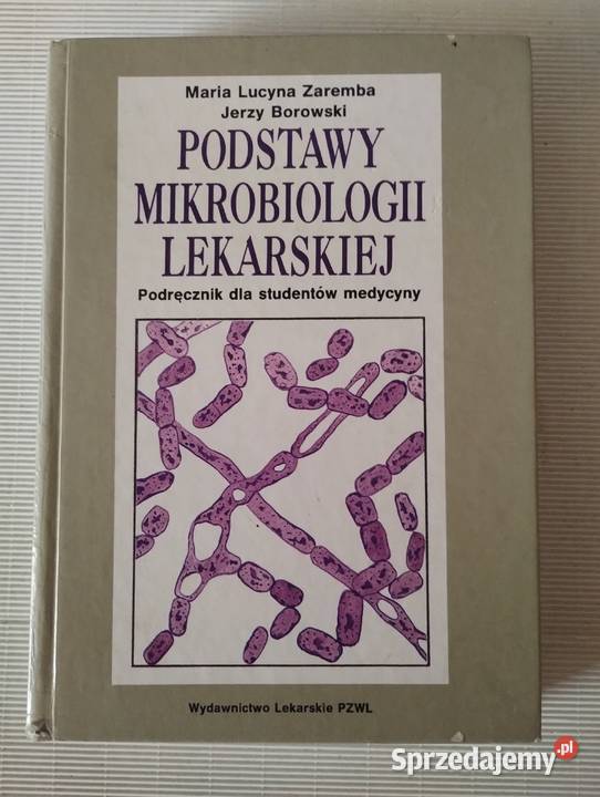 PODSTAWY MIKROBIOLOGI LEKARSKIEJ Olkusz