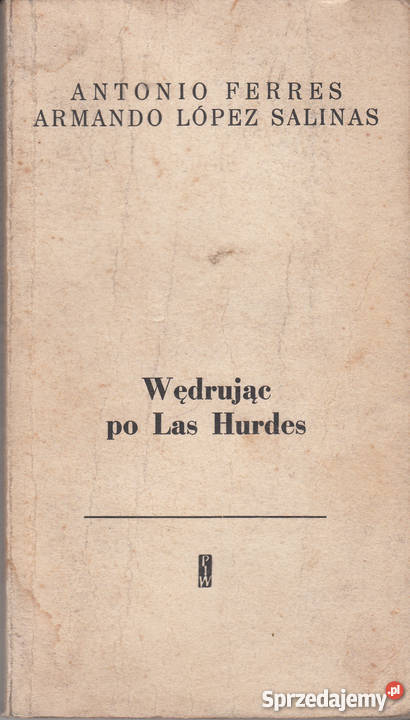 01337 WĘDRUJĄC LAS HURDES ANTONIO FERRES i Czyrna sprzedam