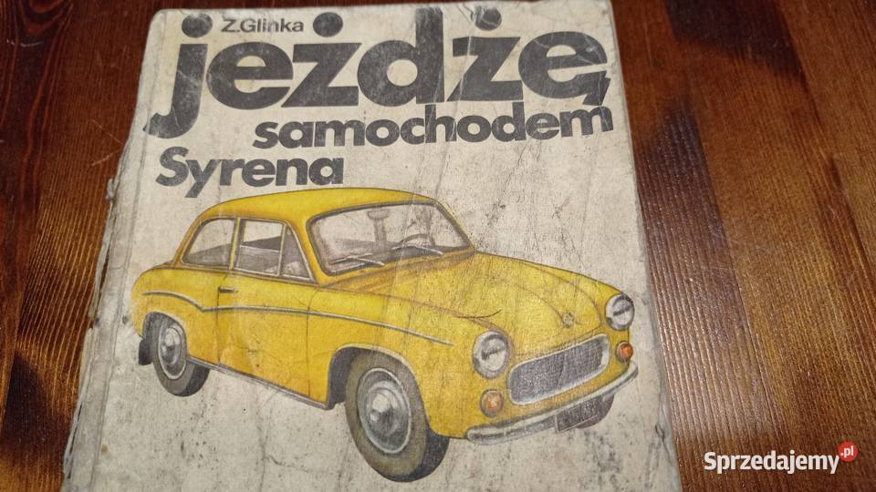 Książka Jeżdżę samochodem SYRENA Zdzisław Glinka