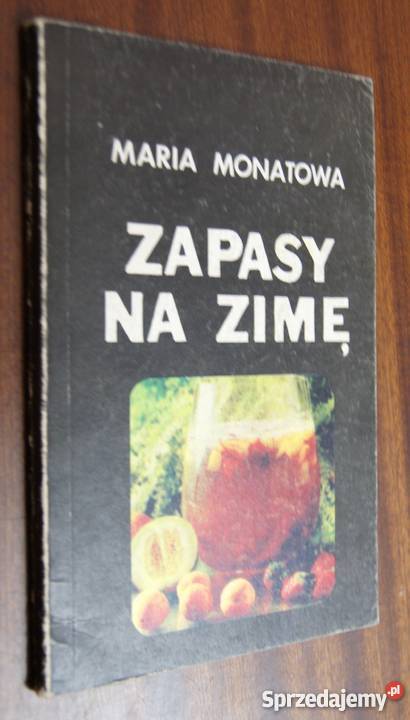 Maria Monatowa Zapasy na zimę Parczew