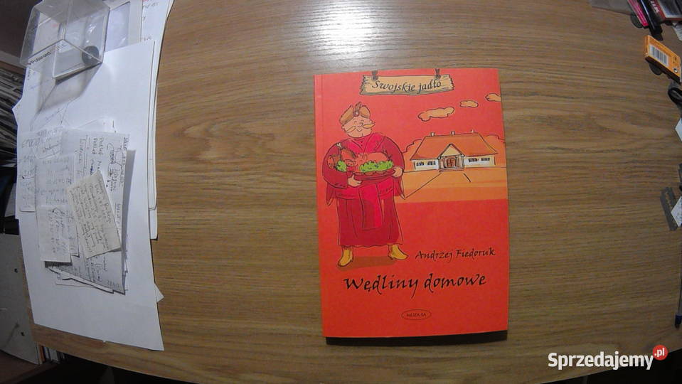 Poradnik Wędliny domowe A Fiedoruk Wwa 2004