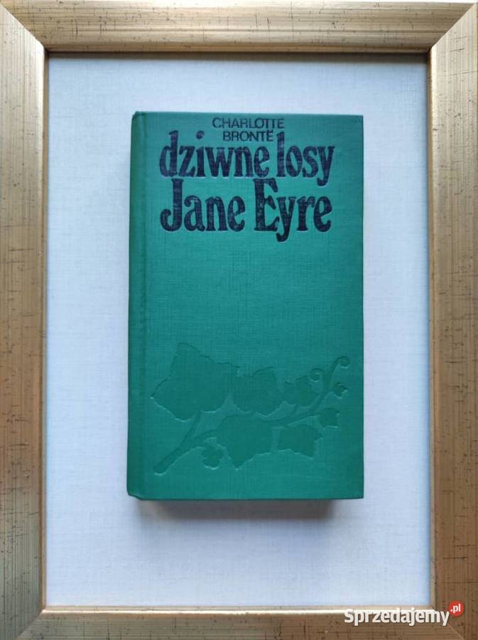 Charlotte Bronte Dziwne losy Jane Eyre Pozostałe świętokrzyskie Kielce