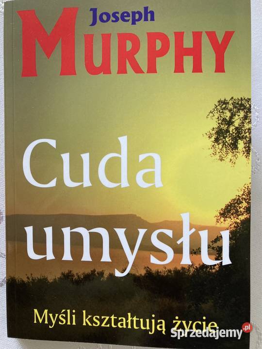 Książka Publikacja Cuda Umysłu Joseph Marphy Książki naukowe i popularnonaukowe śląskie Czerwionka-Leszczyny