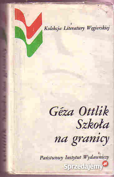 3863 SZKOŁA NA GRANICY GEZA OTTLIK Czyrna