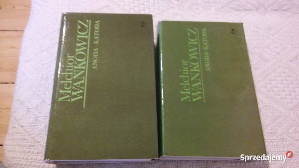 Melchior Wańkowicz komplet Anoda i katoda twarda z obwolutą