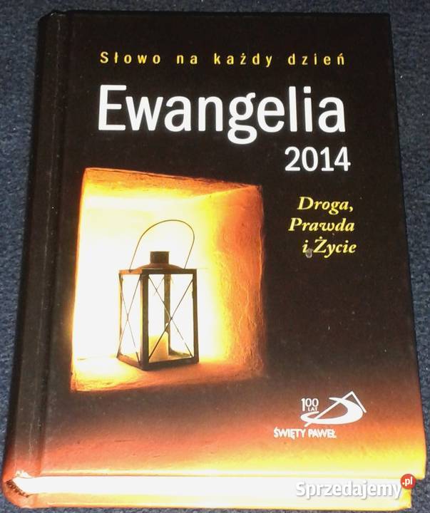 Słowo na każdy dzień Ewangelia 2014 Droga Prawa Rok wydania 2014 Chełm