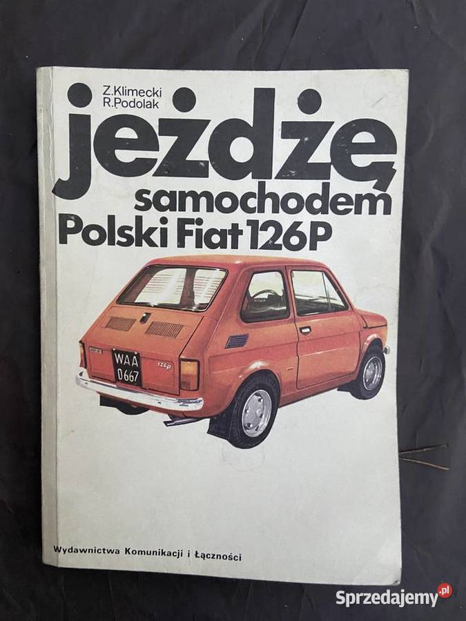 Jeżdżę Samochodem Polski Fiat 126p/ Klimecki Podolak