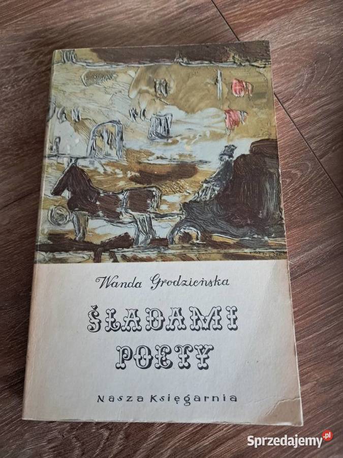 książka z dedykacją z 1969r śladami poety Wandy Sandomierz